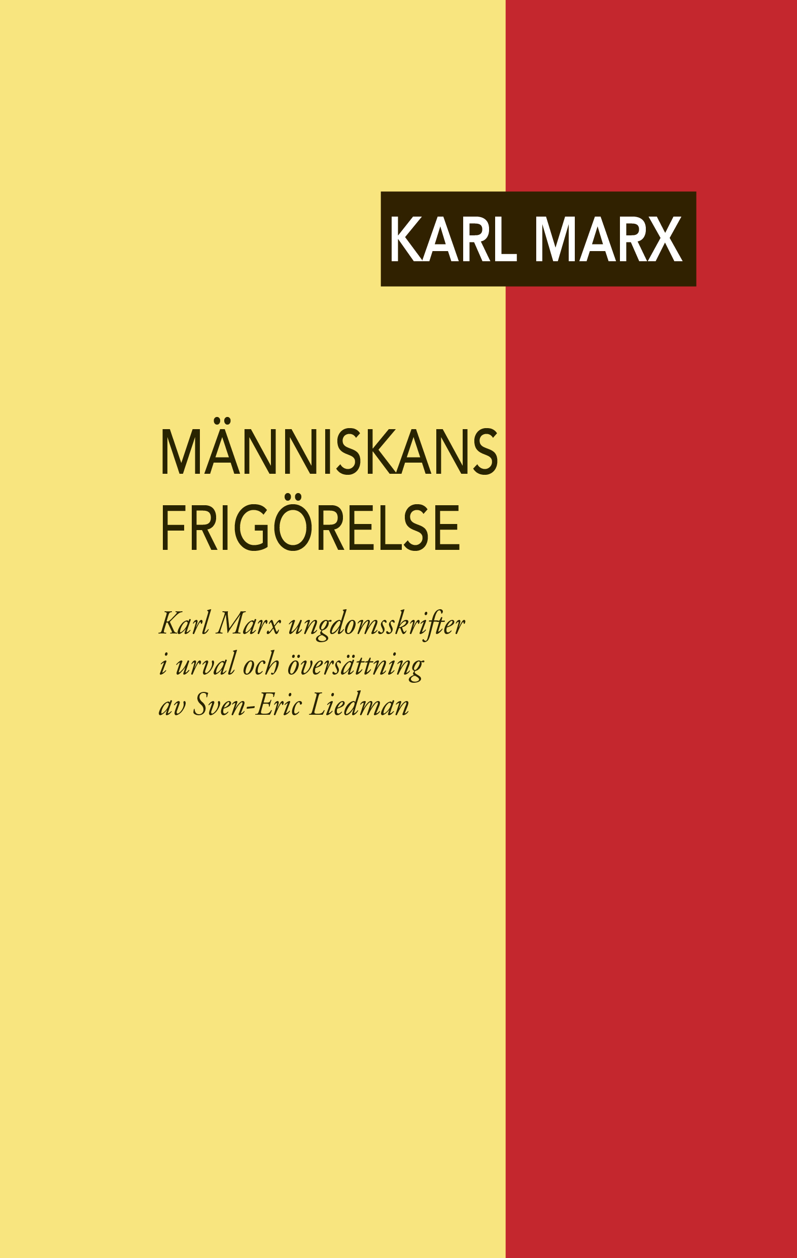 Marx Frigörelse
